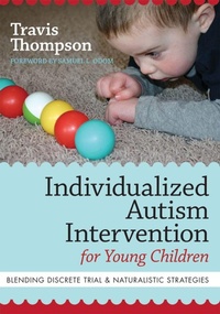 Enlarge image Cover: Individualized Autism Intervention for Young Children - Brookes Publishing Co