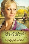 Cover: Tall, Dark, and Determined - Barbour Publishing Inc, U.S.
