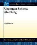 Cover: Uncertain Schema Matching - Morgan & Claypool Publishers