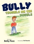 Cover: Bully Trouble on the Double - Wasteland Press