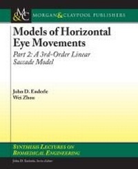 Enlarge image Cover: Models of Horizontal Eye Movements, Part II - Morgan & Claypool Publishers