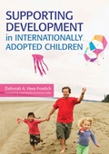 Cover: Supporting Development in Internationally Adopted Children - Brookes Publishing Co