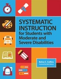 Cover: Systematic Instruction for Students with Moderate and Severe Disabilities - Brookes Publishing Co