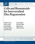 Cover: Cells and Biomaterials for Intervertebral Disc Regeneration - Morgan & Claypool Publishers