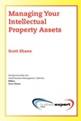 Cover: Managing Your Intellectual Property Assets - Business Expert Press