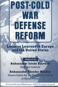 Cover: Post-Cold War Defense Reform - Potomac Books Inc