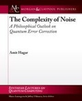 Cover: The Complexity of Noise - Morgan & Claypool Publishers