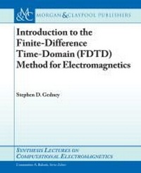 Abbildung von: Introduction to the Finite-Difference Time-Domain (FDTD) Method for Electromagnetics - Morgan & Claypool Publishers
