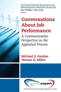 Enlarge image Cover: Conversations About Job Performance: A Communication Perspective on the Appraisal Process - Business Expert Press