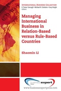 Cover: Managing International Business in Relation-Based versus Rule-Based Countries - Business Expert Press