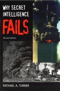 Cover: Why Secret Intelligence Fails - Potomac Books Inc