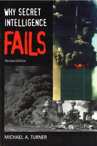 Enlarge image Cover: Why Secret Intelligence Fails - Potomac Books Inc