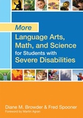 Cover: More Language Arts, Math, and Science for Students with Severe Disabilities - Brookes Publishing Co