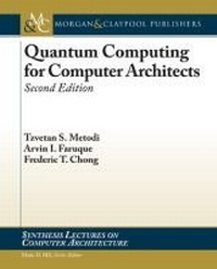 Enlarge image Cover: Quantum Computing for Computer Architects - Morgan & Claypool Publishers