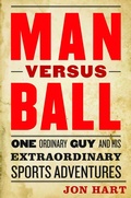 Cover: Man Versus Ball - Potomac Books Inc