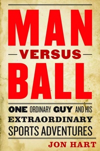Enlarge image Cover: Man Versus Ball - Potomac Books Inc
