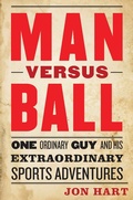 Cover: Man Versus Ball - Potomac Books Inc