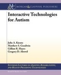 Cover: Interactive Technologies for Autism - Morgan & Claypool Publishers