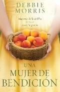 Cover: Una mujer de bendicion / The Blessed Woman: Learning About Grace from the Women of the Bible - CASA CREACION