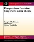 Cover: Computational Aspects of Cooperative Game Theory - Morgan & Claypool Publishers
