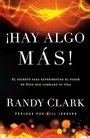 Cover: Hay algo mas: El secreto para experimentar el poder de Dios que cambiara su vida / There Is More!: The Secret to Experiencing God's Power to Change Your Life - CASA CREACION