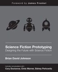 Cover: Science Fiction Prototyping - Morgan & Claypool Publishers