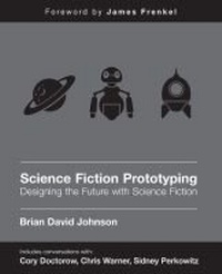 Enlarge image Cover: Science Fiction Prototyping - Morgan & Claypool Publishers
