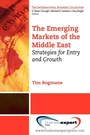 Cover: The Emerging Markets of the Middle East - Business Expert Press