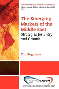 Enlarge image Cover: The Emerging Markets of the Middle East - Business Expert Press