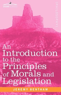 Enlarge image Cover: An Introduction to the Principles of Morals and Legislation - Cosimo Classics
