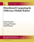 Cover: Distributed Computing by Oblivious Mobile Robots - Morgan & Claypool Publishers