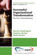 Cover: Successful Organizational Transformation: The Five Critical Elements - Business Expert Press