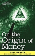 Cover: On the Origin of Money - Cosimo Classics