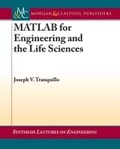 Cover: MATLAB for Engineering and the Life Sciences - Morgan & Claypool Publishers