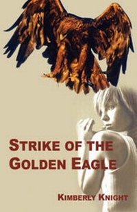 Enlarge image Cover: Strike of the Golden Eagle - Virtualbookworm.com Publishing