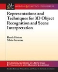 Cover: Representations and Techniques for 3D Object Recognition and Scene Interpretation - Morgan & Claypool Publishers