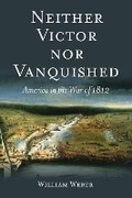 Cover: Neither Victor nor Vanquished - Potomac Books Inc