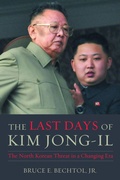 Cover: The Last Days of Kim Jong-il - Potomac Books Inc