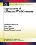 Cover: Applications of Affine and Weyl Geometry - Morgan & Claypool Publishers