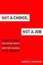 Cover: Not a Choice, not a Job - Potomac Books Inc