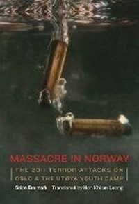 Abbildung von: Massacre in Norway - Potomac Books Inc