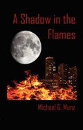 Cover: A Shadow in the Flames - Virtualbookworm.com Publishing