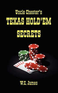 Abbildung von: Uncle Chester's Texas Hold'em Secrets - Virtualbookworm.com Publishing