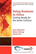 Cover: Doing Business in China: Getting Ready for the Asian Century - Business Expert Press