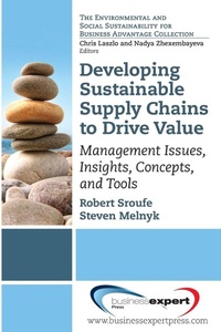 Abbildung von: Developing Sustainable Supply Chains to Drive Value: Management Issues, Insights, Concepts, and Tools - Business Expert Press