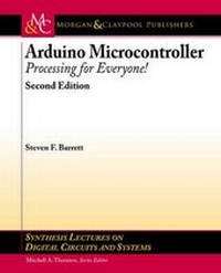 Enlarge image Cover: Arduino Microcontroller Processing for Everyone - Morgan & Claypool Publishers