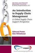 Cover: An Introduction to Supply Chain Management: A Global Supply Chain Support Perspective - Business Expert Press