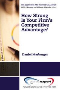 Enlarge image Cover: How Strong Is Your Firm's Competitive Advantage? - Business Expert Press