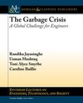 Cover: The Garbage Crisis - Morgan & Claypool Publishers
