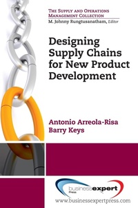 Abbildung von: Designing Supply Chains for New Product Development - Business Expert Press